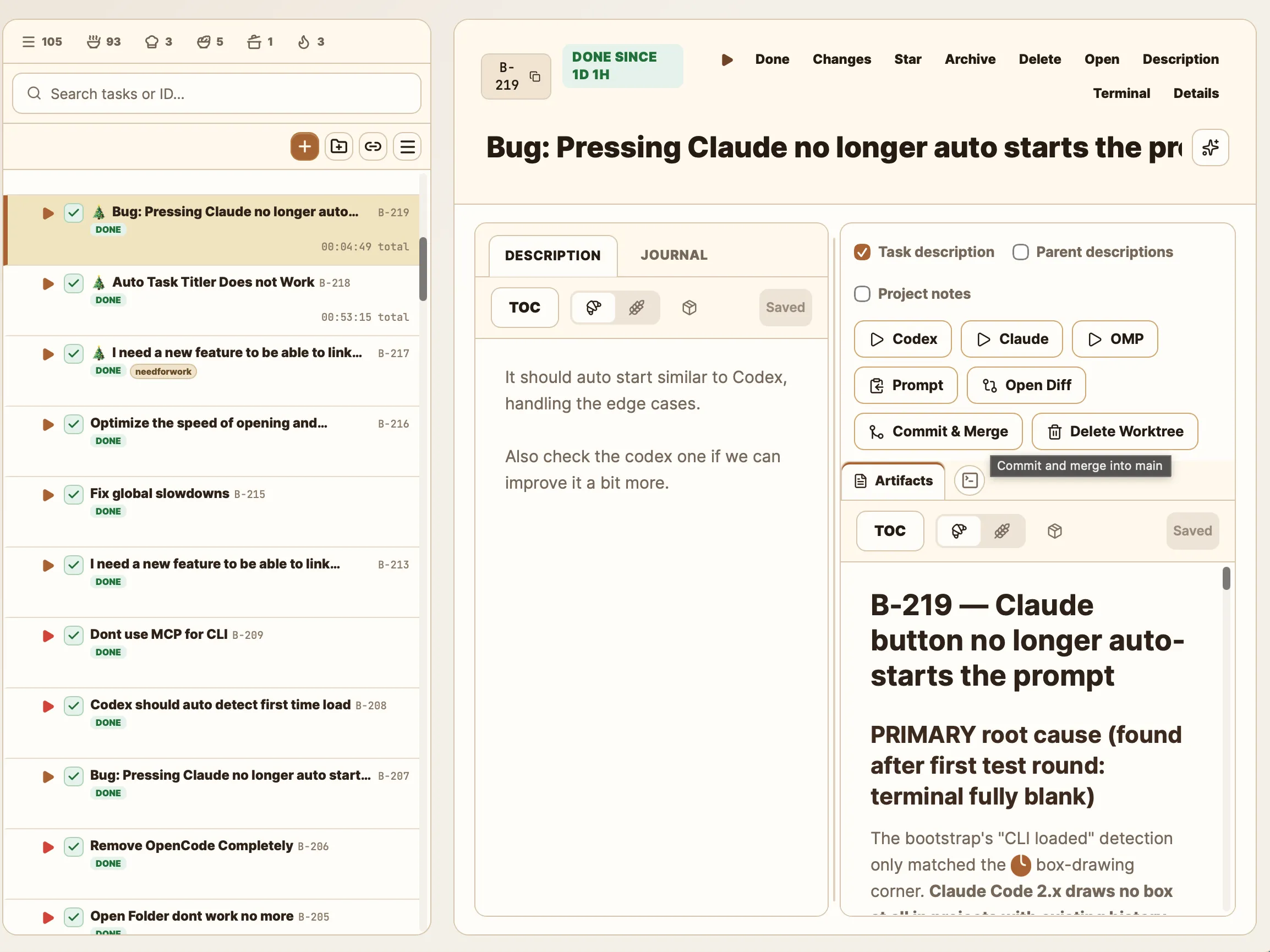 A task in its own worktree with journal, states, and merge tracking